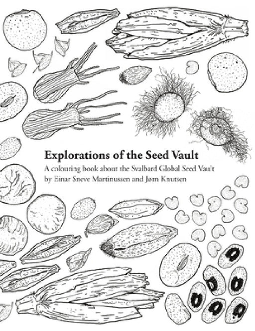 Explorations of the Seed Vault by Einar Sneve Martinussen, Jørn Knutsen