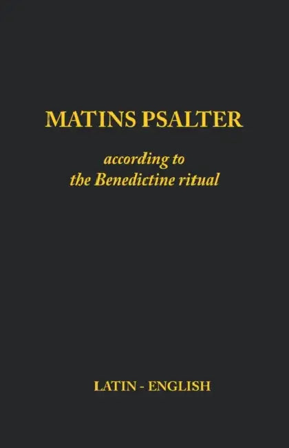 Matins Psalter: According to the Benedictine Ritual by Monks of Clear Creek