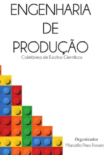 ADMINISTRAÇÃO Coletânea de escritos científicos by Marcello Pires Fonseca