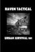 Urban Survival 101 by Raven Tactical