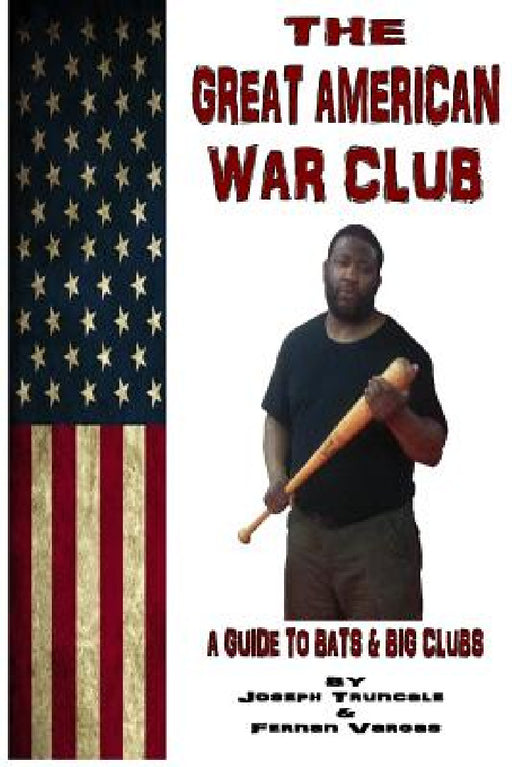 Great American War Club by Fernan Vargas, Joseph Truncale