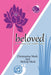 Beloved: 40 Short Stories Of An Incredible Journey by Christopher &. Melody Meek