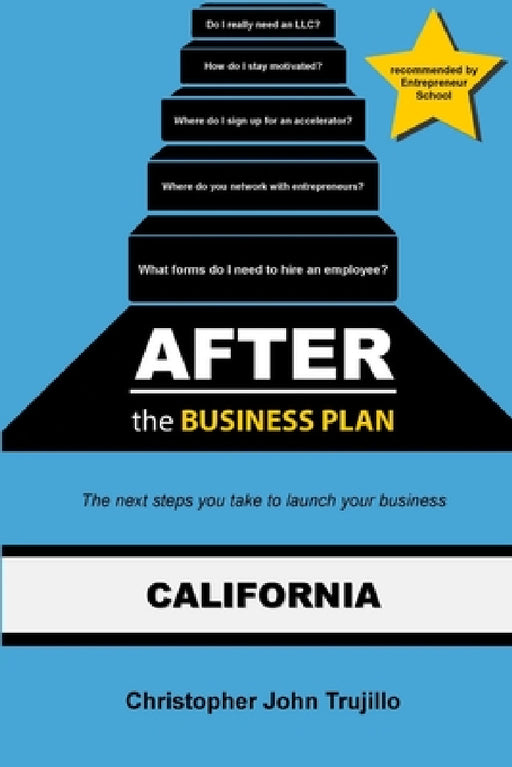 After the Business Plan by Christopher J. Trujillo