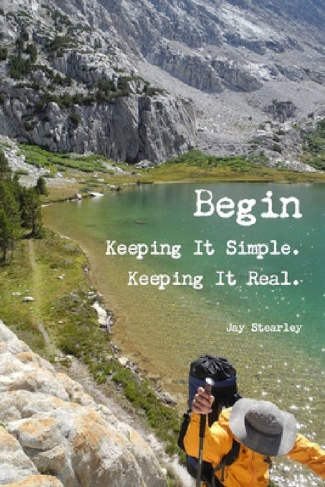 Begin by Jay Stearley