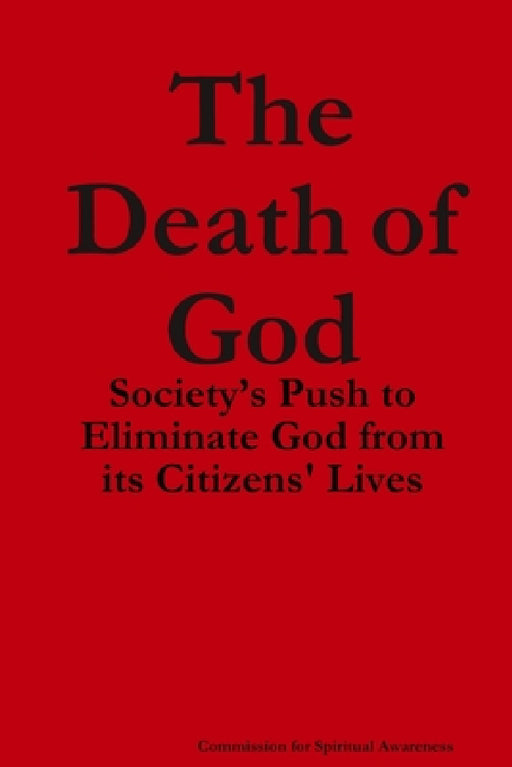 The Death of God by Commission of Spiritual Awareness
