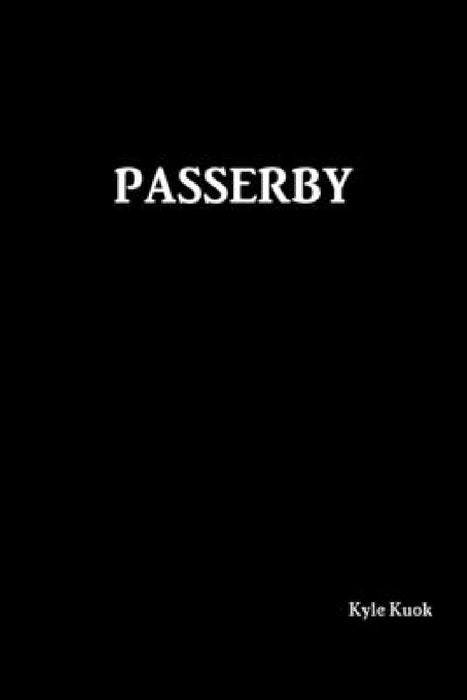 Passerby by Kyle Kuok