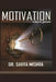 Motivation A Key to Success by Savita Mishra
