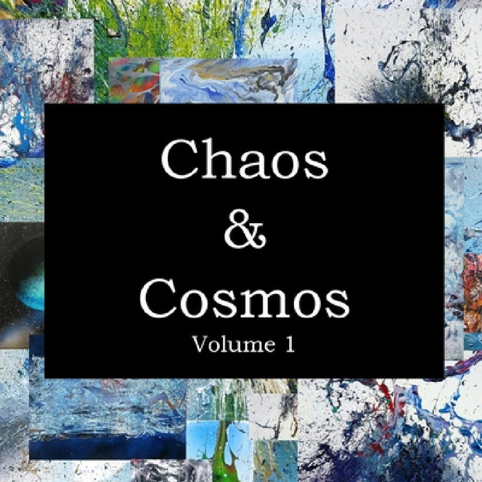 Chaos & Cosmos by Jonathan Garner