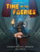 Time of the Faeries: Generation 5 Art Book by J. Corsentino