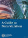A Guide to Naturalization by U. S. Citizenship and Immigrati (Uscis)