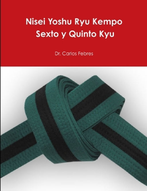 Nisei Yoshu Ryu Kempo, 6th and 5th Kyu by Carlos Febres