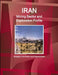 Iran Mining Sector and Exploration Profile - Strategic Information and Opportunities by Inc Ibp