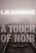 A Touch of Noir by L. M. Giannone