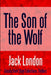 The Son of the Wolf by Jack London
