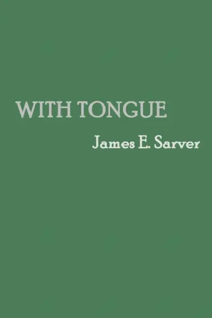 With Tongue by James Sarver