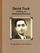 David Tuck: A Story of Holocaust Survival by Lise Marlowe