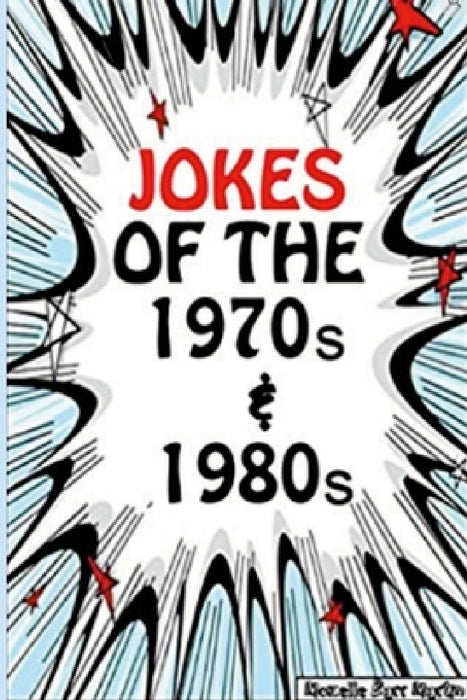 Jokes of the 1970s & 1980s by Mozelle Barr Martin
