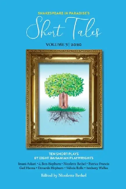 Short Tales 2020: Volume 3 by Nicolette Bethel