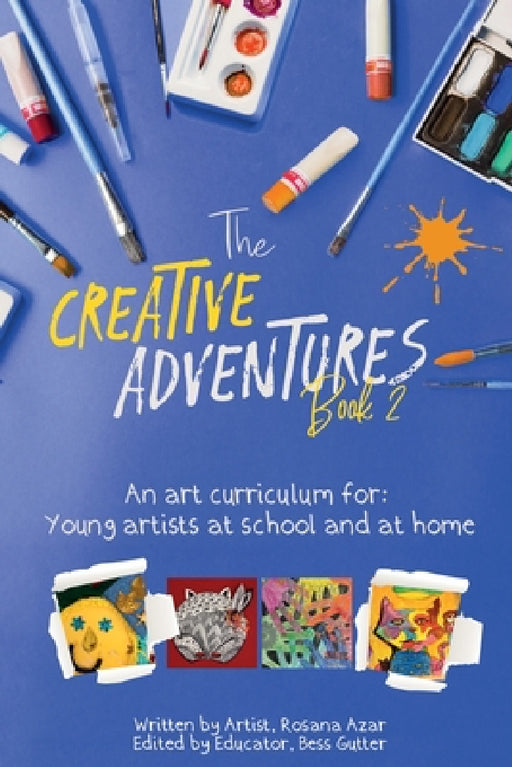Creative Adventures; Book 2 by Rosana Azar