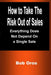 How to Take the Risk Out of Sales: Everything Does Not Depend On a Single Sale by Bob Oros