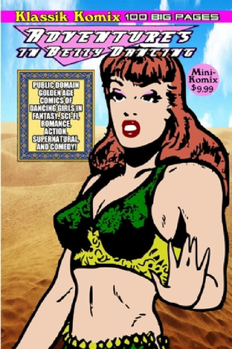 Klassik Komix: Adventures In Belly Dancing by Mini Komix