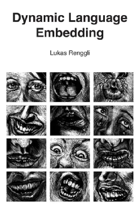 Dynamic Language Embedding by Lukas Renggli