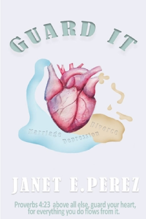 Guard It by Janet Perez