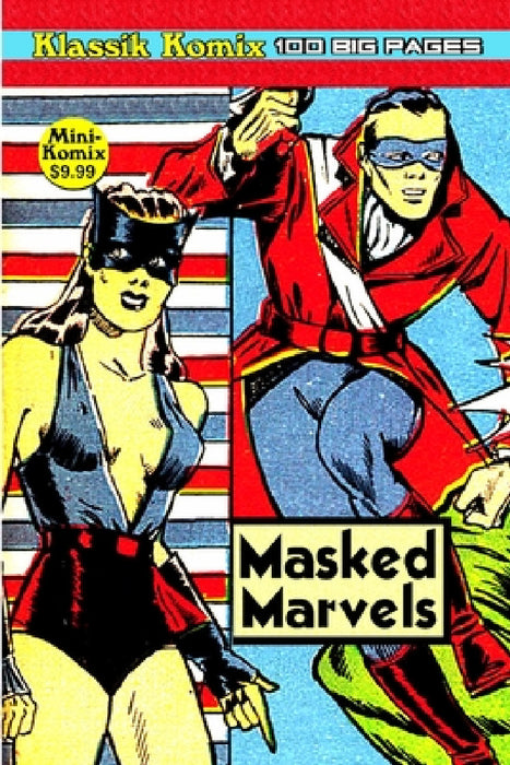 Klassik Komix: Masked Marvels by Mini Komix