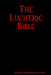 The Luciferic Bible by Mathew Eberts