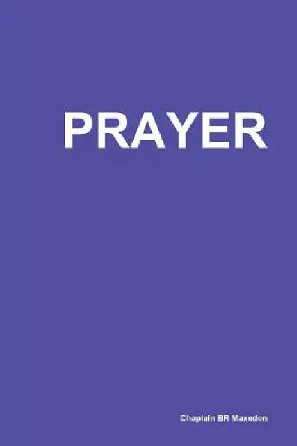 Prayer by Chaplain Br Maxedon