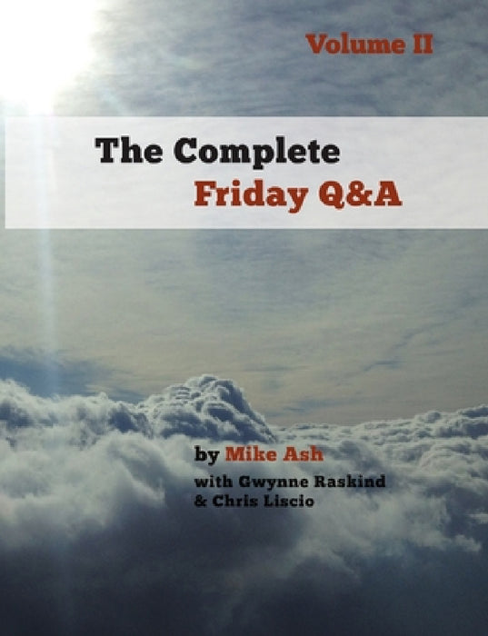 The Complete Friday Q&A: Volume II by Mike Ash