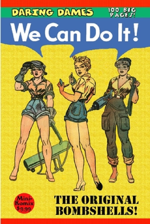 Daring Dames: We Can Do It! by Mini Komix