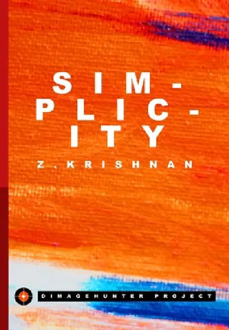 Simplicity by Z. Krishnan