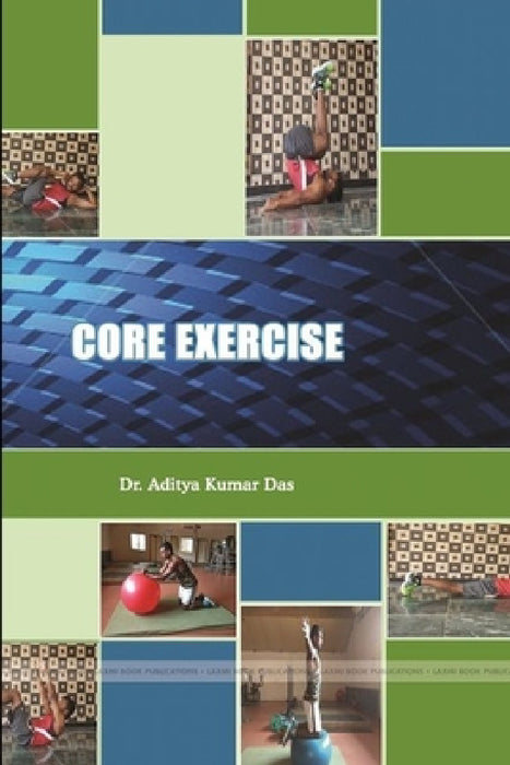 Core Exercise by Aditya Kumar Das