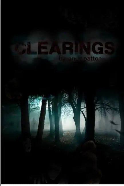 Clearings by Andrew Patton