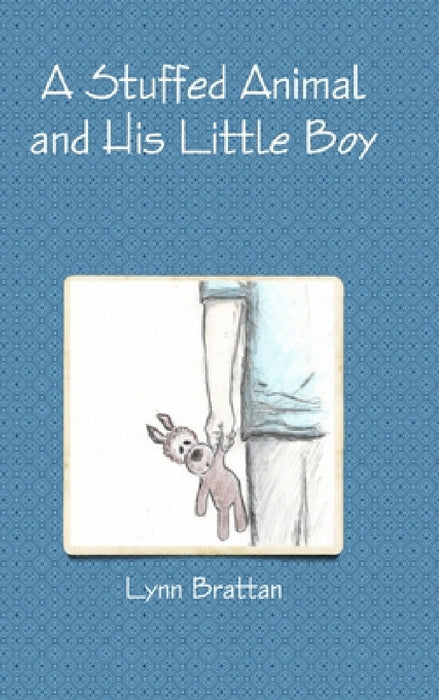 A Stuffed Animal and His Little Boy by Lynn Brattan