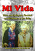 Mi Vida by Rebeca Ponce de León C.