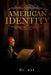 Frater: The American Identity by Anthony Vento