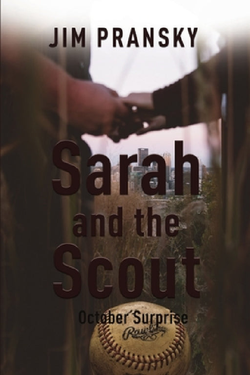 Sarah and the Scout by Jim Pransky