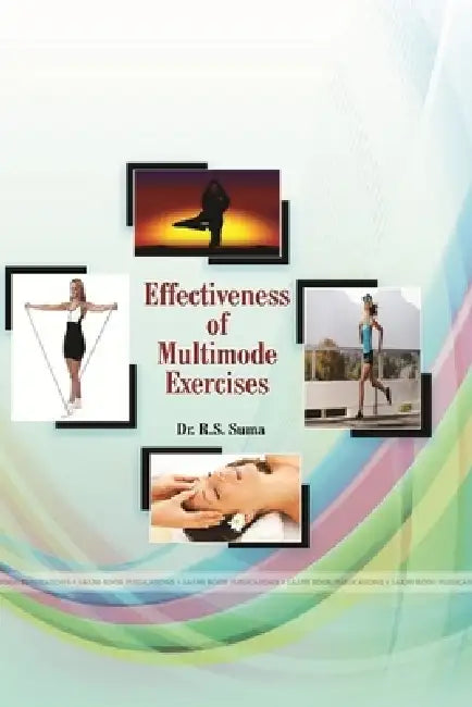 Effectiveness of Multimode Exercises by R. S. Suma