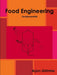 Food Engineering Fundamentals by Arjun Ghimire
