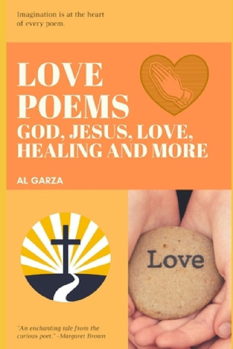 Love Poems: God, Jesus, Love, Healing And More by Sefer Press