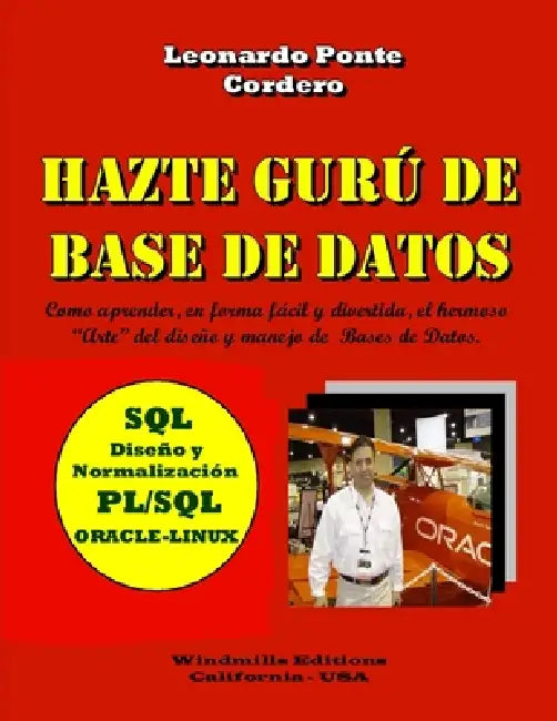 Hazte Gurú de Base de Datos by Leonardo Ponte Cordero