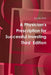A Physician's Prescription for Successful Investing Third Edition by Jacob Haft