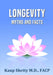 Longevity: Myths and Facts by Kaup Shetty