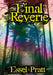 Final Reverie by Essel Pratt
