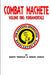 Pro-Systems Combat Machete Volume One by Fernan Vargas, Joseph Truncale