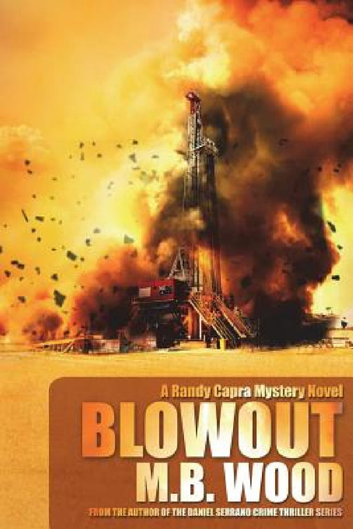 Blowout by M. B. Wood