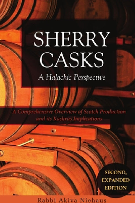 Sherry Casks 2nd Edition by Akiva Niehaus