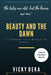 Beauty and the Dawn by Vicky Deka
